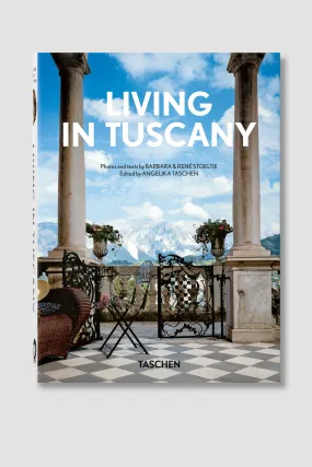 Taschen Living in Tuscany 40th ed Book